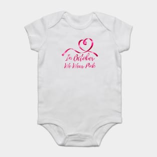 October Breast Cancer Awareness Baby Bodysuit